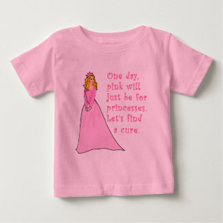 Pink is for Princesses Breast Cancer Products Baby T-Shirt