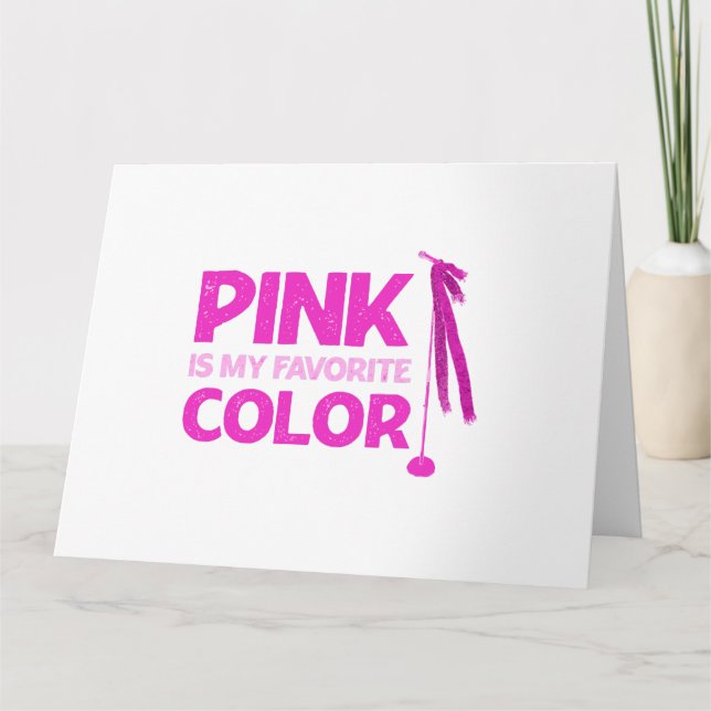 Pink Is My Favourite Colour Card (Front)