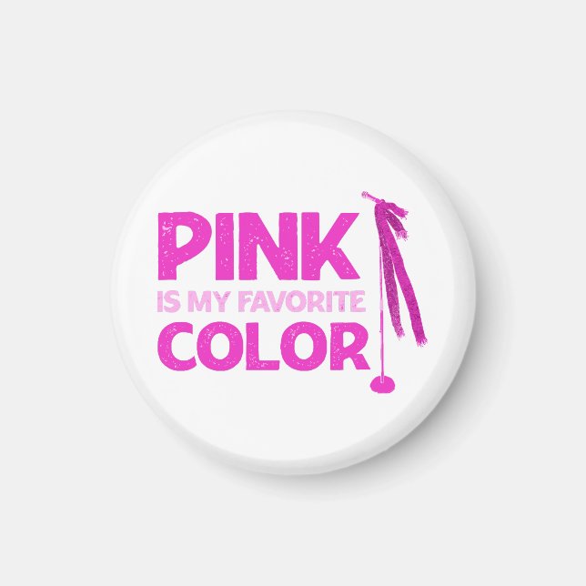 Pink Is My Favourite Colour Magnet (Front)