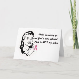 Pink is Not My Color! Card