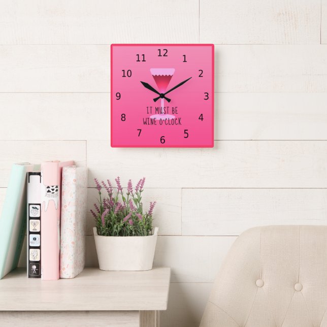 Pink.  It must be wine o' clock, with numbers Square Wall Clock (Reading Room)