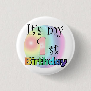 Pink It's my 1st Birthday 1 Inch Round Button