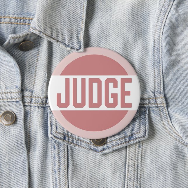 Pink Judge Contest Event 4 Inch Round Button (In Situ)