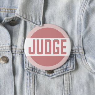 Pink Judge Contest Event 4 Inch Round Button