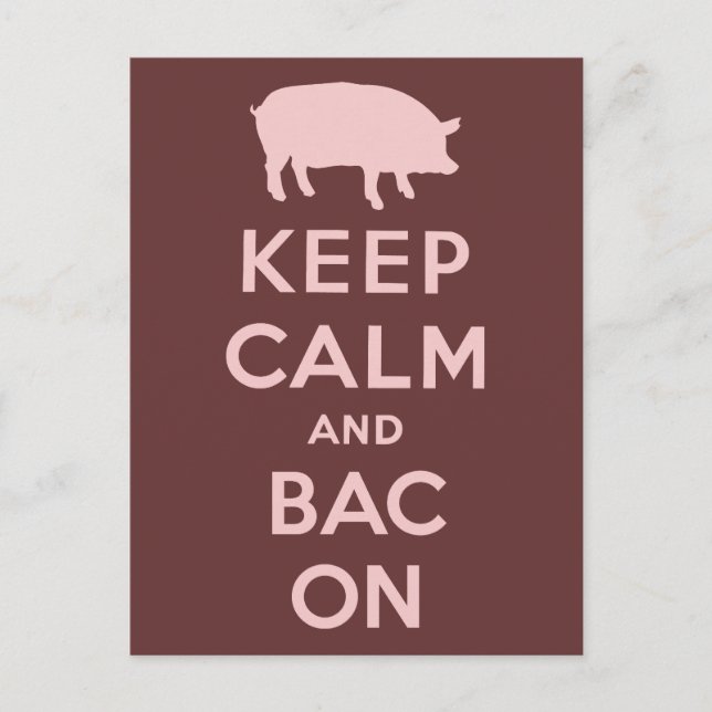 Pink keep calm and bacon postcard (Front)