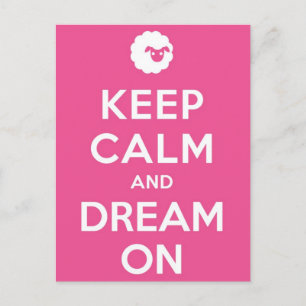Pink Keep Calm And Dream On Postcard