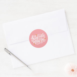 Pink Keep Calm And Merry On Typography Classic Round Sticker