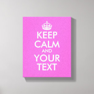 Pink keep calm canvas print   Customizable text