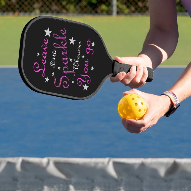 Pink Leave A Little Sparkle Wherever You Go Pickleball Paddle (Insitu)