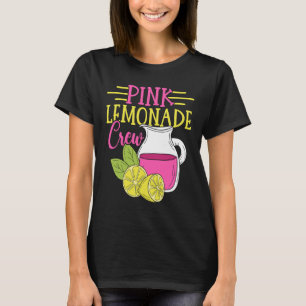 Pink Lemonade Crew Lemon Juice Boss  8 T-Shirt