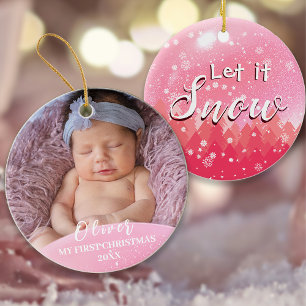 Pink Let it Snow Baby 1st Christmas Custom Photo Ceramic Ornament