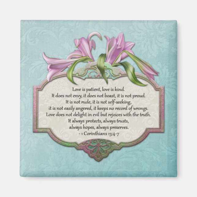 Pink Lilies Love is Patient, Love is Kind Magnet (Front)