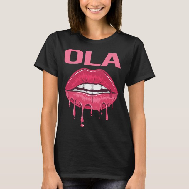 Pink Lips - Ola Name T-Shirt (Front)