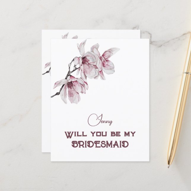 Pink Magnolias Will You Be My Bridesmaid (Front/Back In Situ)