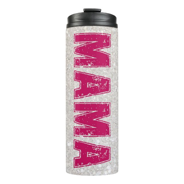 Pink Mama Thermal Tumbler (Front)