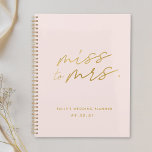 Pink Miss to Mrs. Personalized Bridal Wedding Planner<br><div class="desc">Custom-designed bridal wedding planner notebook featuring "Miss. to Mrs." modern calligraphy design on blush pink background.</div>