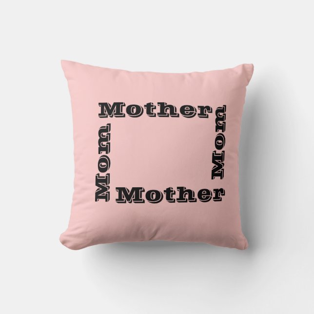 Pink Mom Mother Pillow (Front)