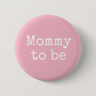 Pink Mom to be Baby Shower Button