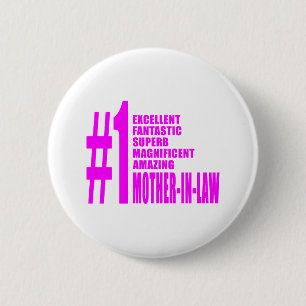 Pink Mothers in Law : Number One Mother in Law 2 Inch Round Button