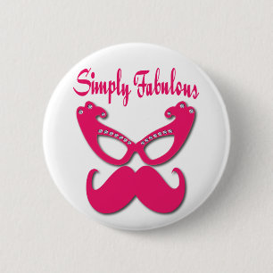 Pink Moustache and Pink Glasses Simply Fabulous 2 Inch Round Button