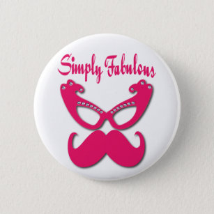 Pink Moustache and Pink Glasses Simply Fabulous 2 Inch Round Button