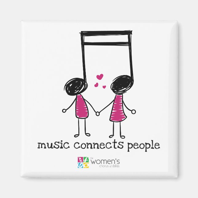 Pink Music Connects People Magnet (Front)