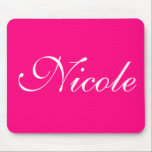 Pink Name Mouse Pad<br><div class="desc">Bright Pink Customized Name Mousepad is perfect for people who love unique,  cool,  odd,  colorful,  pretty Name Mousepad.</div>