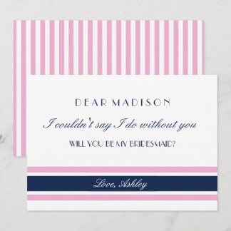 Pink & Navy Blue Stripes Will You Be My Bridesmaid Invitation