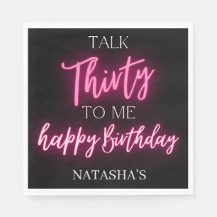 Pink Neon Talk 30 To Me 30th Birthday Party  Napkin