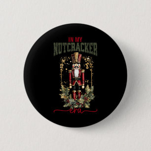 Pink Nutcracker Squad In My Nutcracker Era Pink Ch 2 Inch Round Button