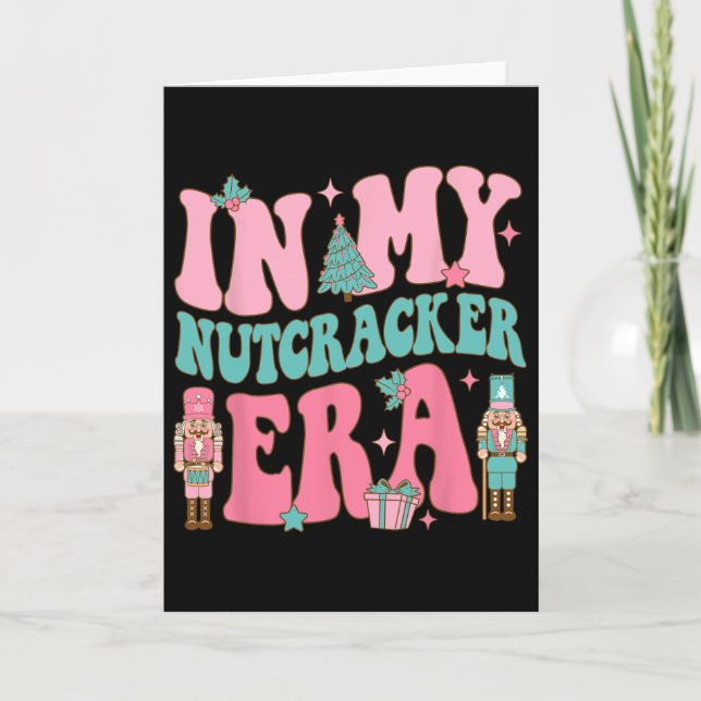 Pink Nutcracker Squad In My Nutcracker Era Pink Ch Card (Front)