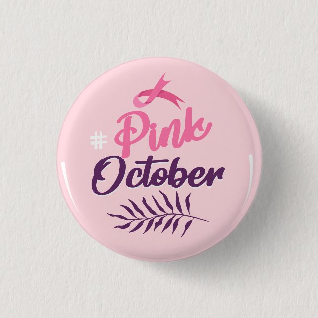 Pink October 1 Inch Round Button (Front)