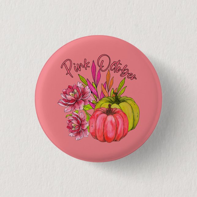 Pink October Breast Cancer Awareness  1 Inch Round Button (Front)
