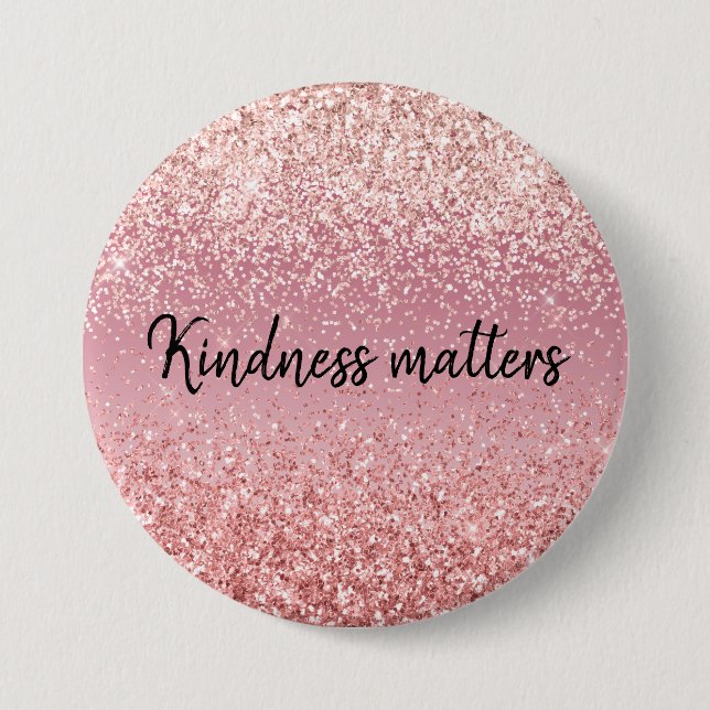 Pink Ombre Glitter personalized kindness matters 3 Inch Round Button (Front)
