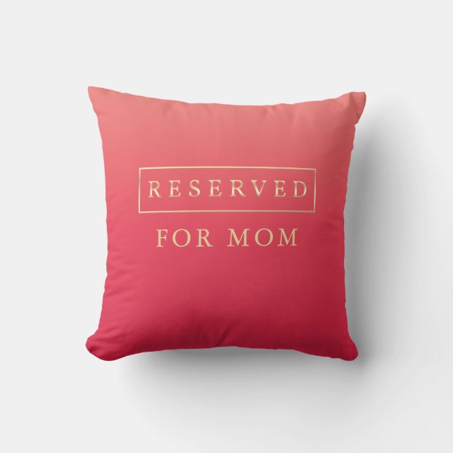 Pink Ombre Reserved Seat Throw Pillow (Front)