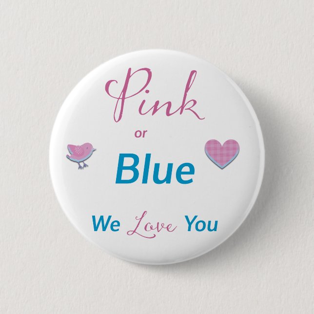 Pink or Blue 2 Inch Round Button (Front)
