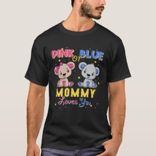 Pink or Blue Bear Mommy Loves You Baby Shower Gend T-Shirt