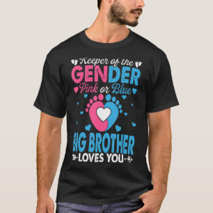Pink Or Blue Big Brother Loves You Gender Reveal C T-Shirt