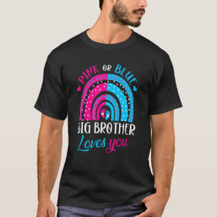 Pink Or Blue Big Brother Loves You Rainbow Gender  T-Shirt