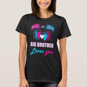 Pink Or Blue Brother Loves You Baby Gender Reveal T-Shirt