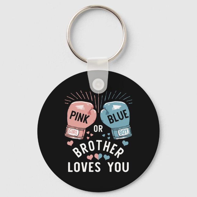 Pink Or Blue Brother Loves You Boxing Gender Revea Keychain (Front)
