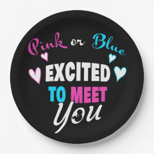 Pink or Blue Excited to Meet Baby Gender Reveal  Paper Plate