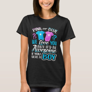 Pink Or Blue Gender Reveal Team Blue Awesome Boy T-Shirt