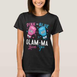 Pink or Blue Glam-ma Loves You Boxing Gender Revea T-Shirt