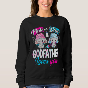 Pink Or Blue Godfather Loves You Elephants Baby Ge Sweatshirt