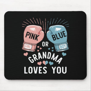 Pink Or Blue Grandma Loves You Boxing Gender Revea Mouse Pad