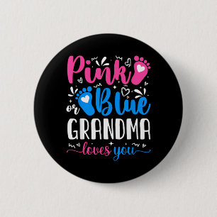 Pink Or Blue Grandma Loves You Cute Gender Reveal 2 Inch Round Button