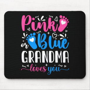 Pink Or Blue Grandma Loves You Cute Gender Reveal Mouse Pad