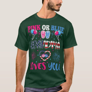 Pink Or Blue Grandma Loves You Gender Baby Reveal T-Shirt