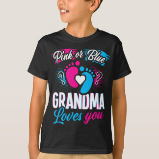 Pink Or Blue Grandma Loves You Gender Baby Reveal T-Shirt